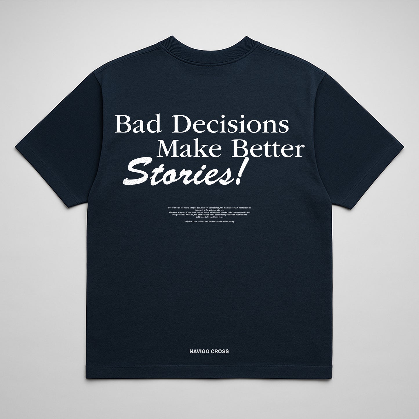 "Bad Decisions" Blue T-shirt
